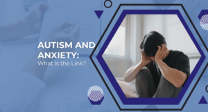 Autism and Anxiety
