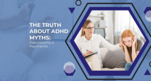 The Truth About ADHD Myths
